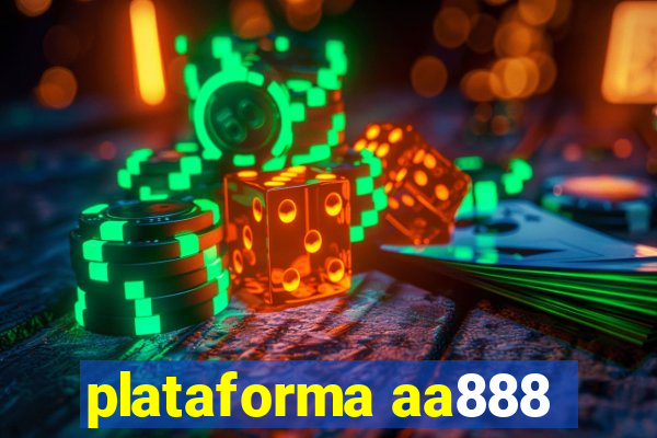 plataforma aa888